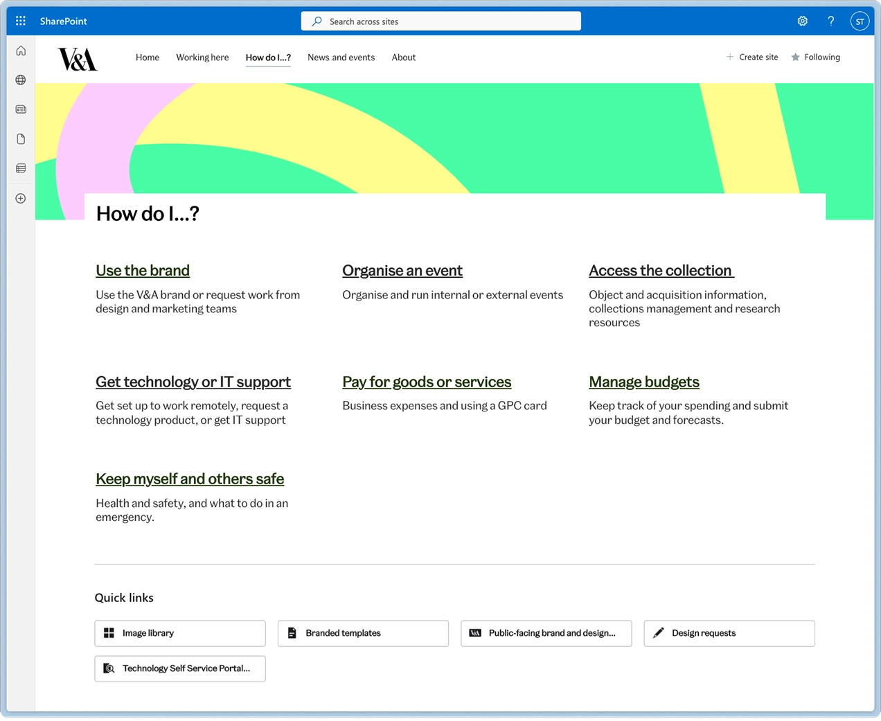 Service page on sharepoint. First heading says How do i? and there are sections underneath for using the brand, organising events, budgets, tech and IT, etc.